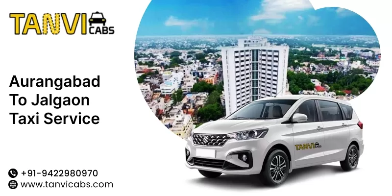 Aurangabad to Jalgaon Taxi Service