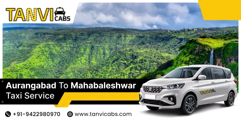 Aurangabad to Mahabaleshwar Taxi Service