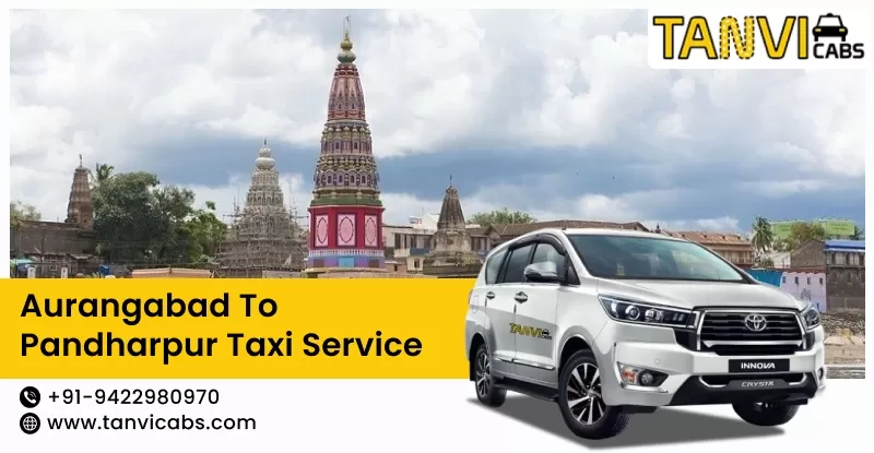 Aurangabad to Pandharpur Taxi Service